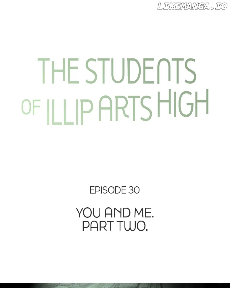 Ilrip Arts High School Students - Chapter 30