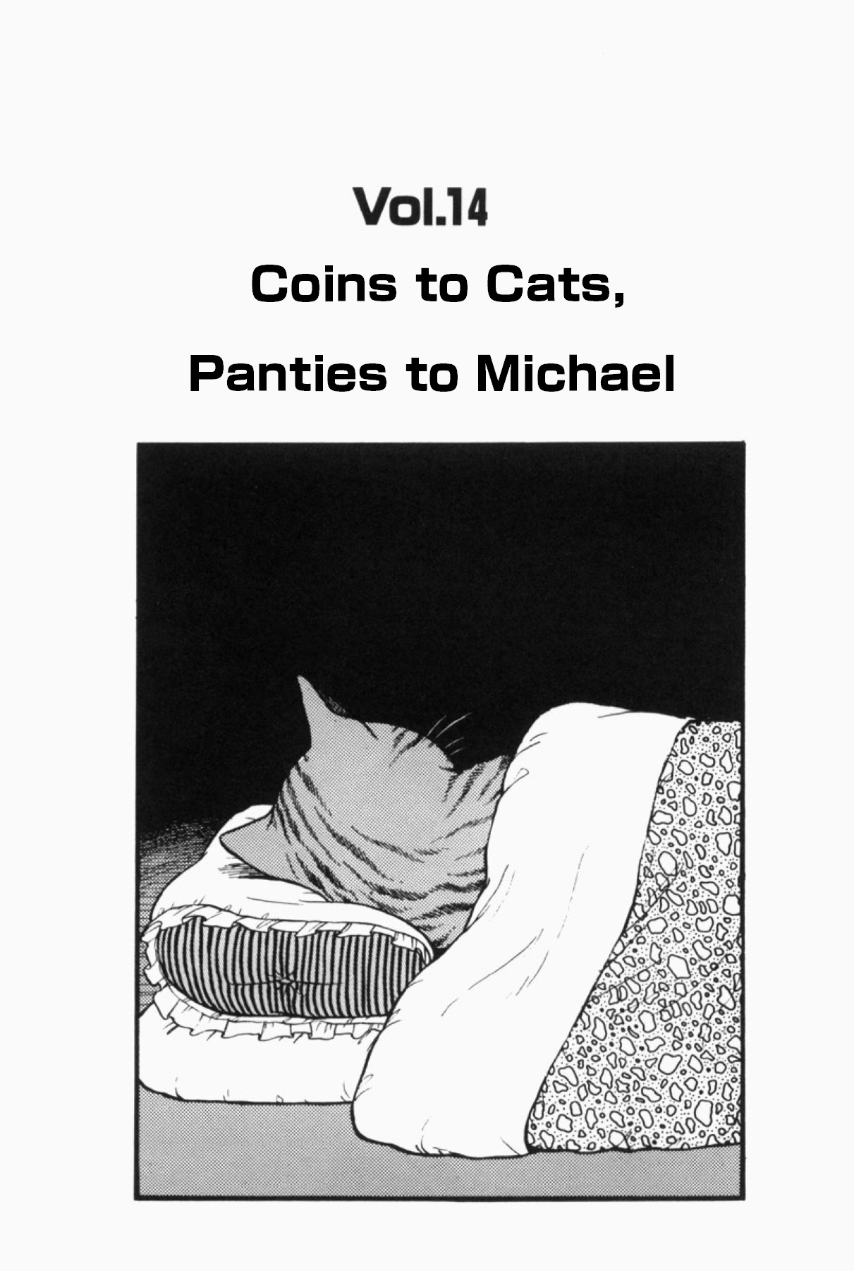 What's Michael? - Vol.1 Chapter 14: Coins To Cats, Panties To Michael