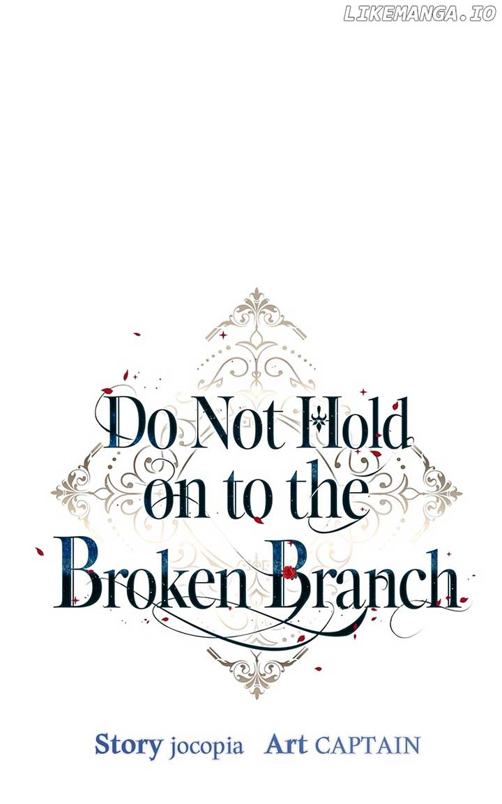 Don’t Grab The Broken Branch - Chapter 33