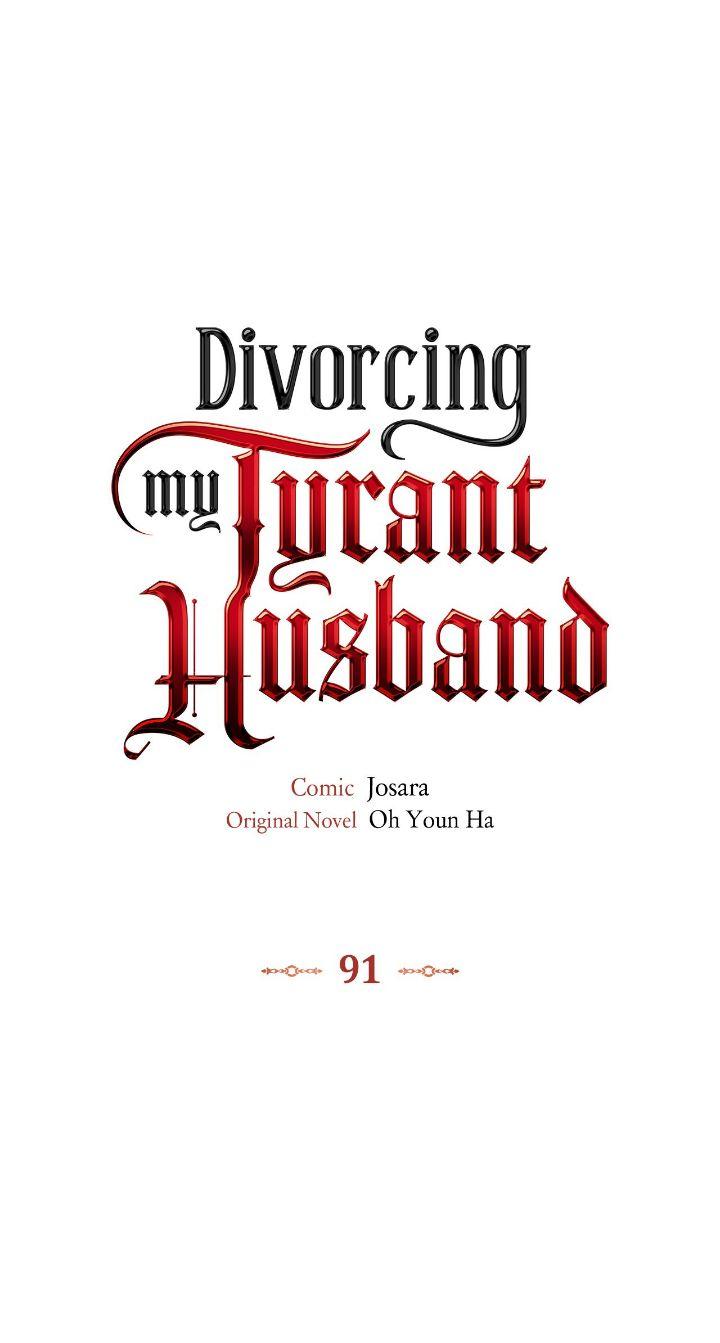 I’ll Divorce My Tyrant Husband - Chapter 91