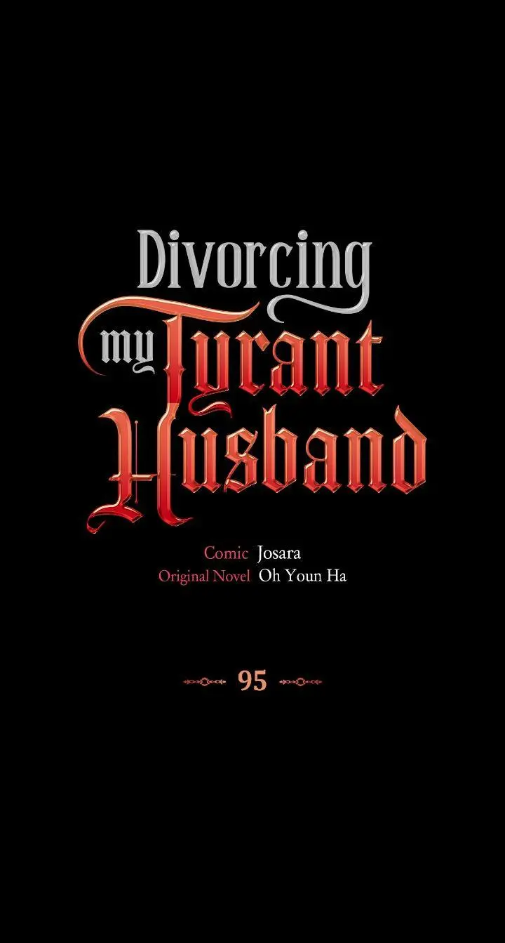 I’ll Divorce My Tyrant Husband - Chapter 95