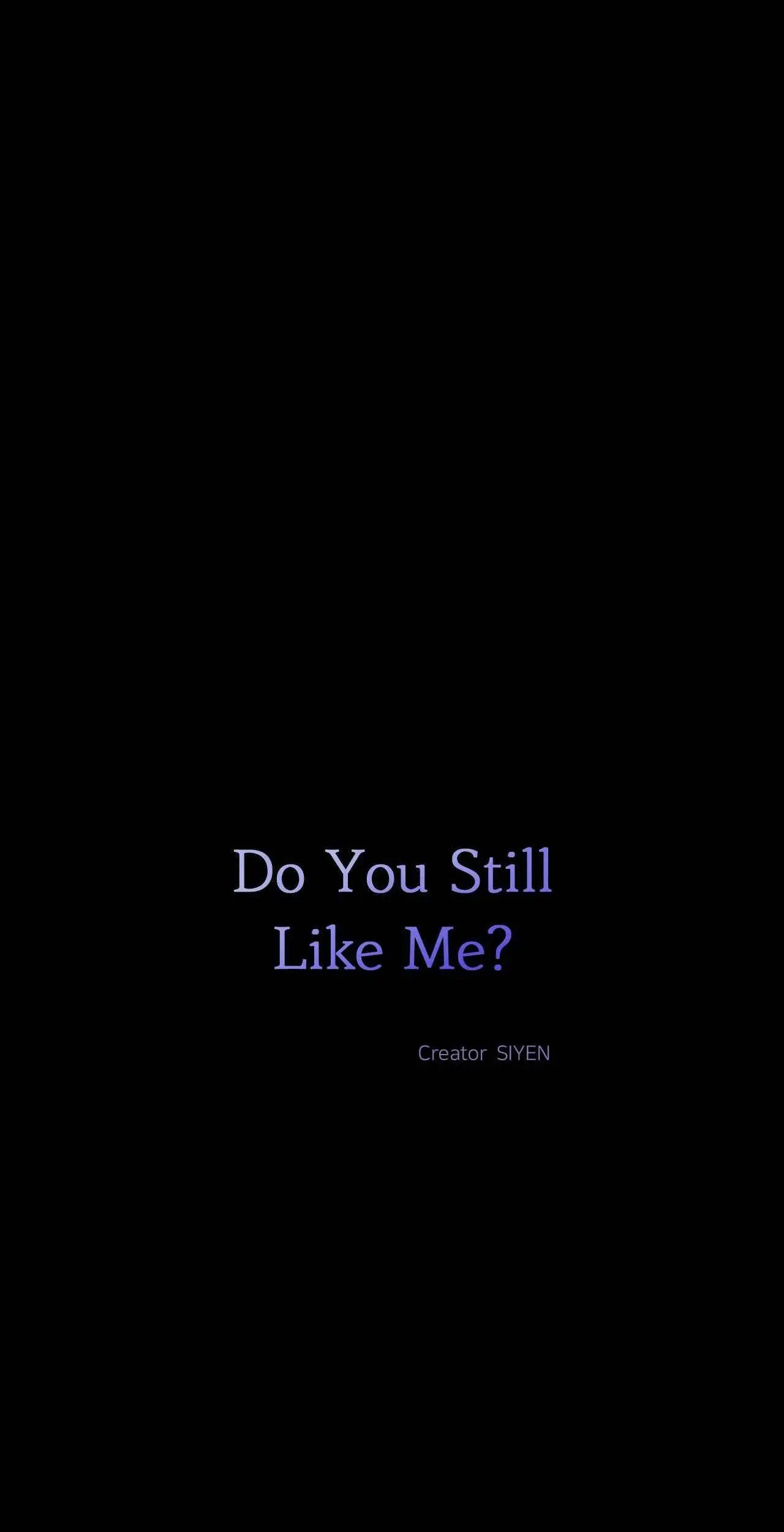 Do You Still Like Me? - Chapter 60