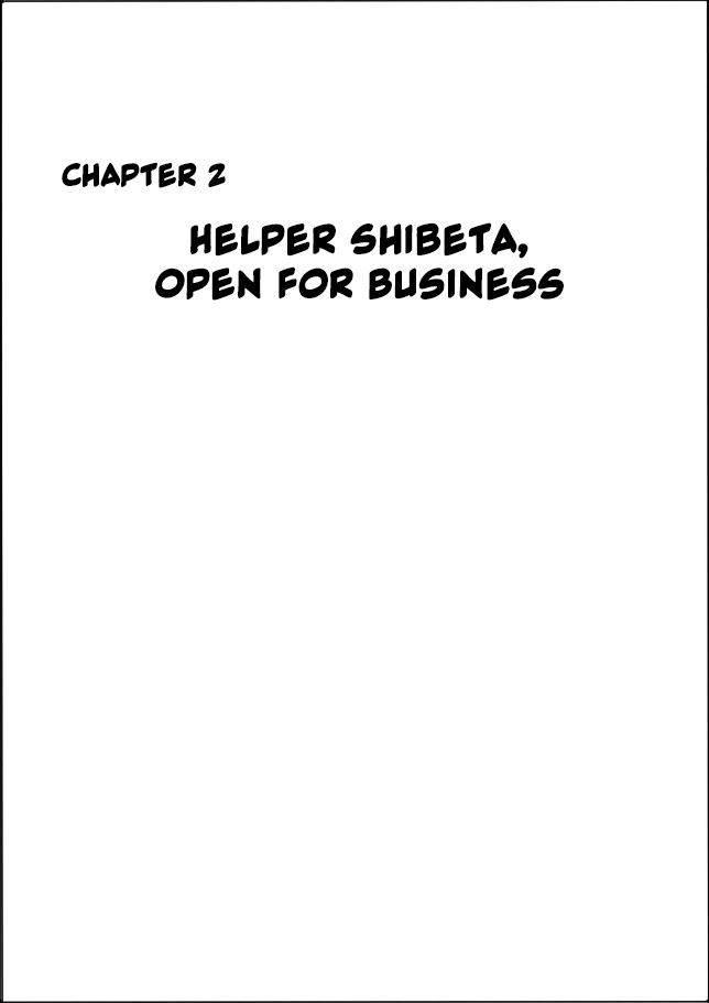 Helper Shibeta - Chapter 2