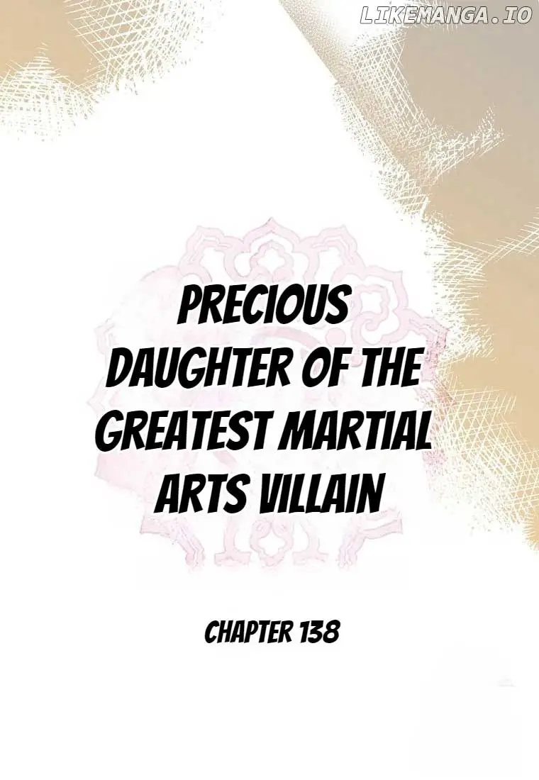 I Am The Precious Daughter Of The Greatest Villain In The Fantasy World - Chapter 138