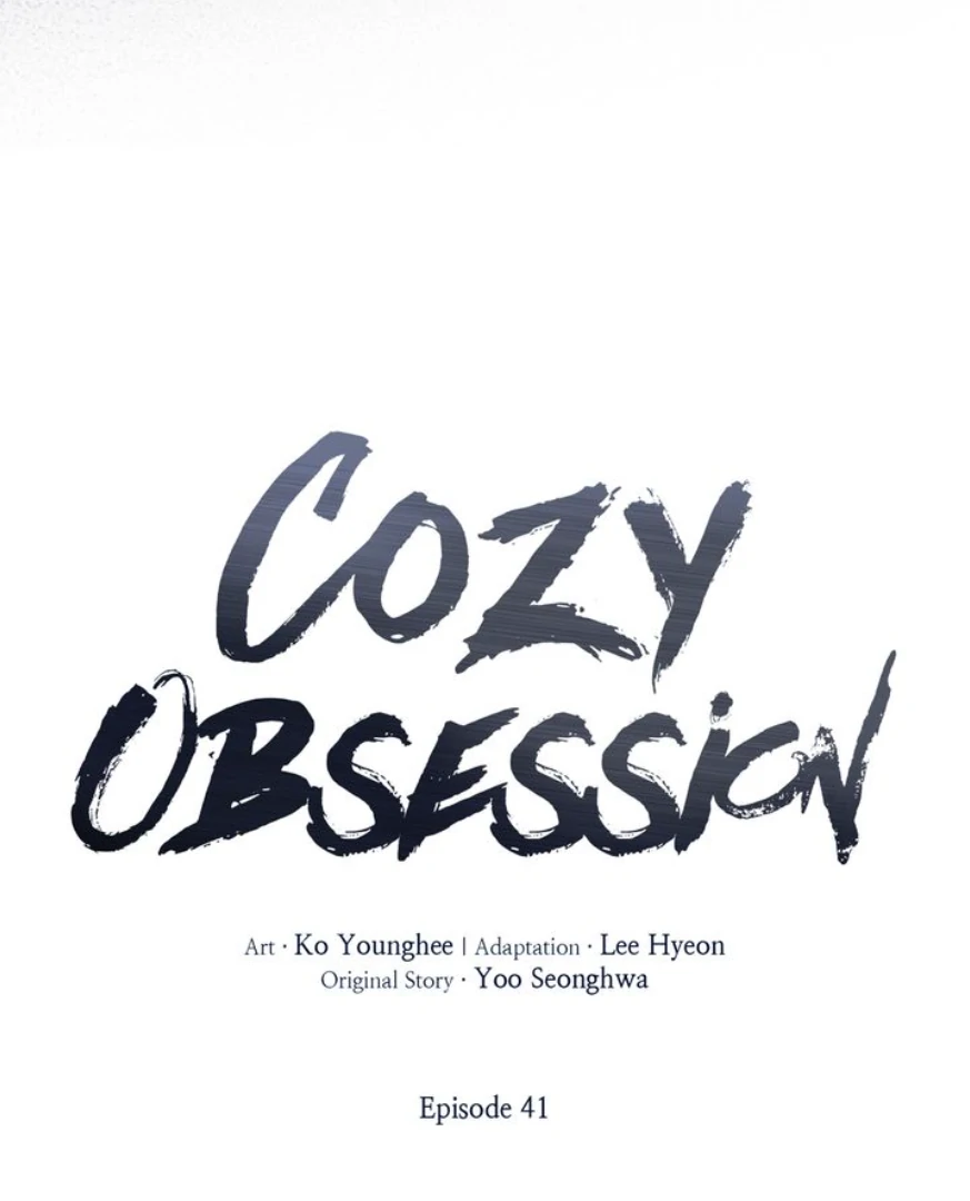 Cozy Obsession - Chapter 41