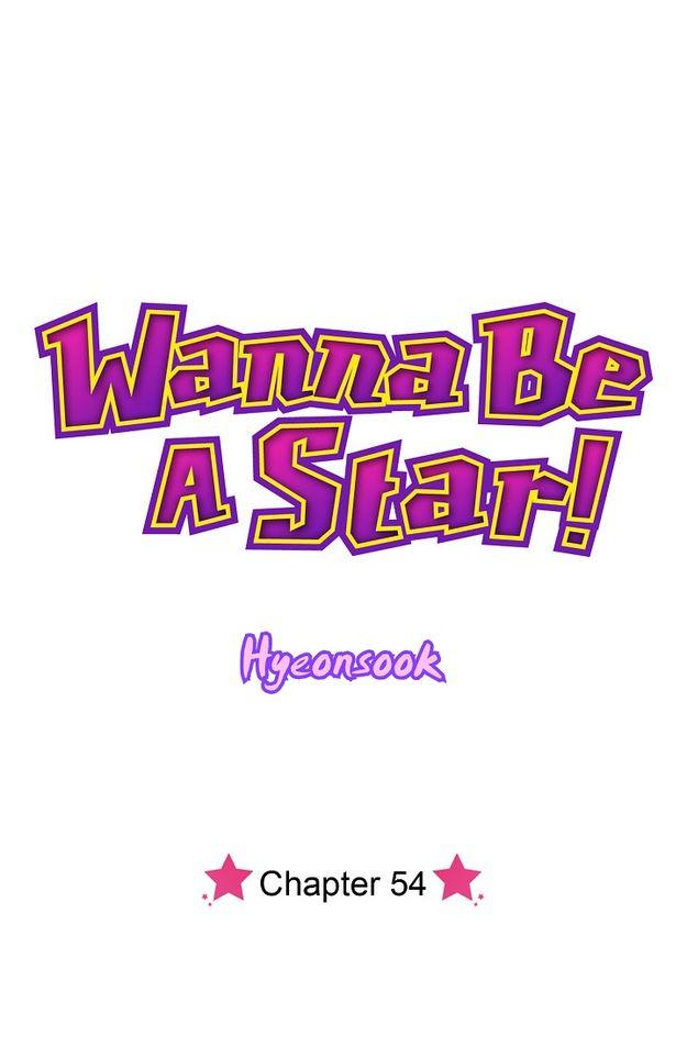 Wanna Be A Star - Chapter 54