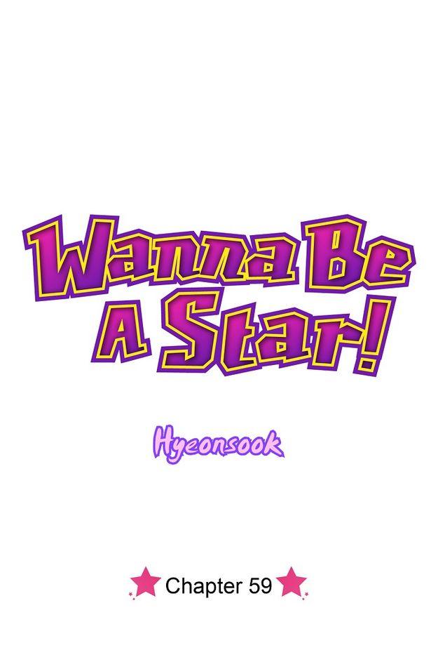 Wanna Be A Star - Chapter 59