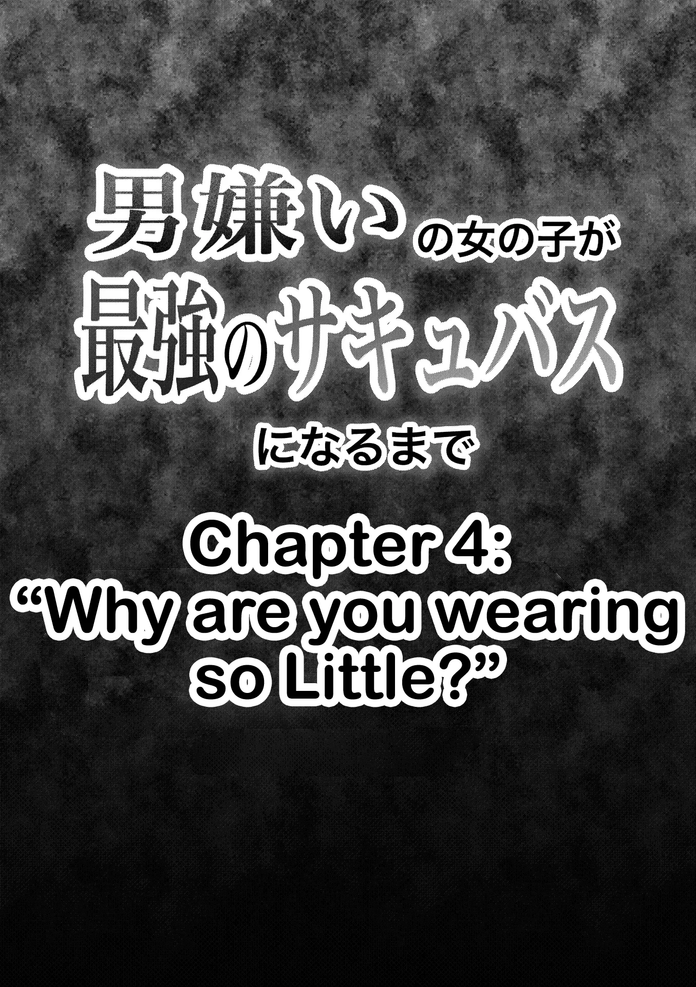 Otokogirai No Onnanoko Ga Saikyou No Succubus Ni Naru Made - Vol.1 Chapter 4: Why Are You Wearing So Little?