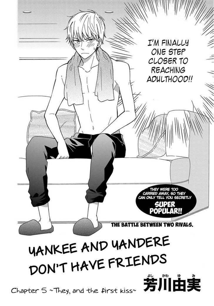 Yankee To Yandere No Karera Ni Wa Tomodachi Ga Inai - Vol.1 Chapter 5 : They, And The First Kiss