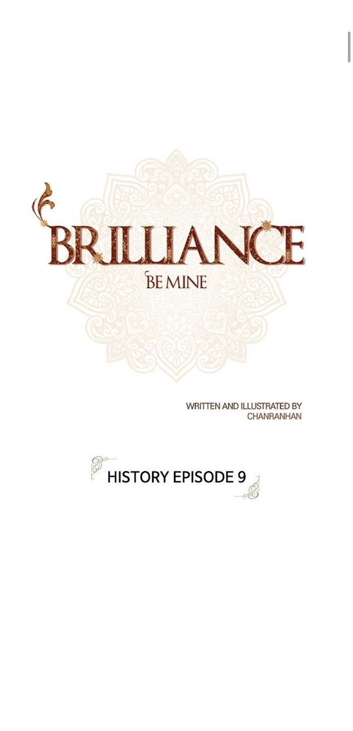 Brilliance: Be Mine - Chapter 112 : (History: Episode 9)