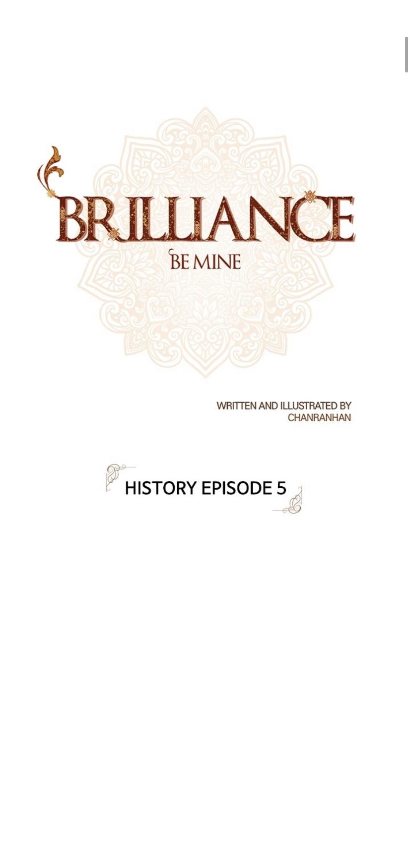 Brilliance: Be Mine - Chapter 108 : History (Episode 5)