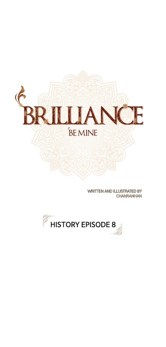 Brilliance: Be Mine - Chapter 111 : History (Episode 9)