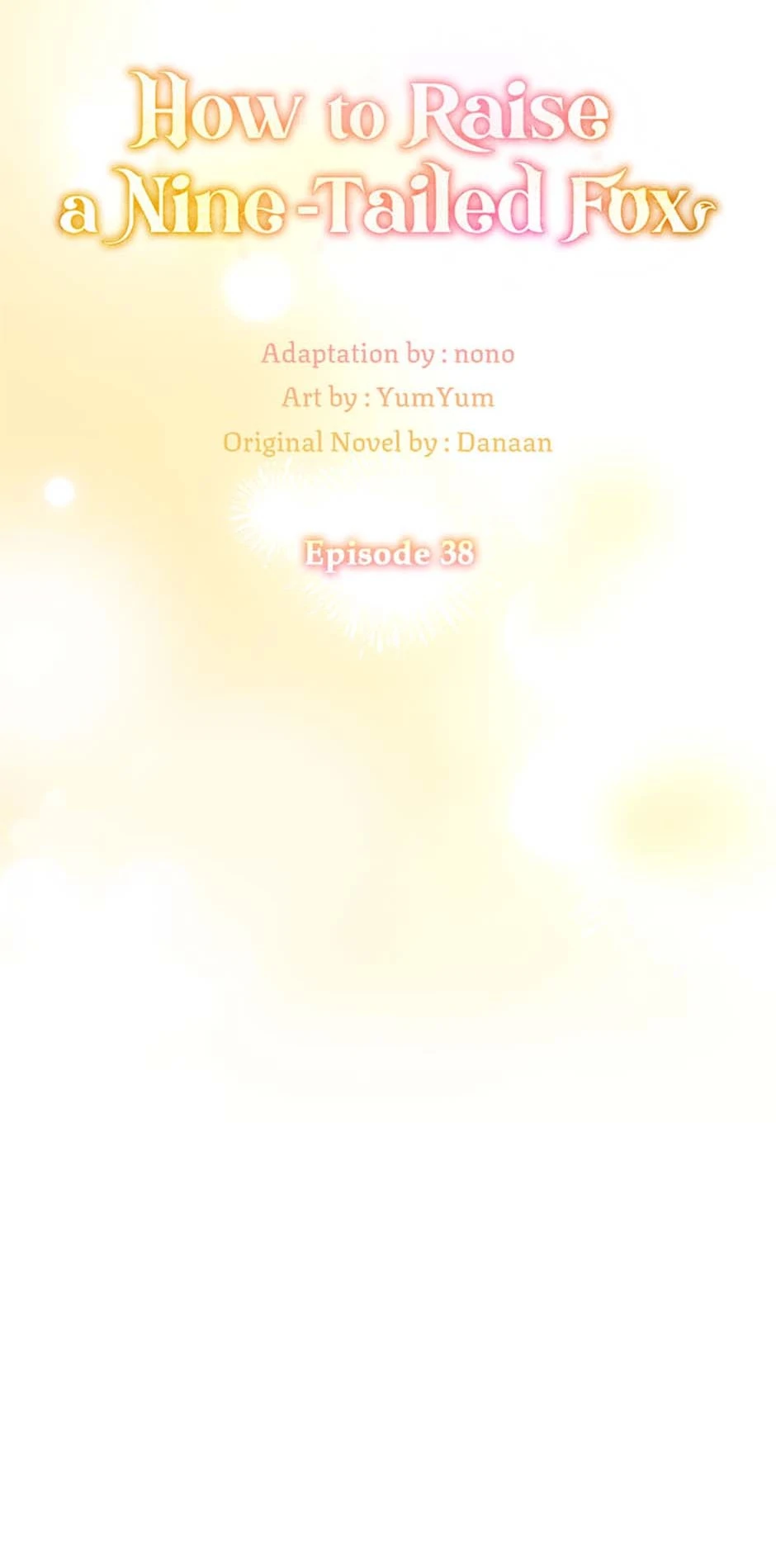 I Raised A Nine Tailed Fox Wrongly - Chapter 38