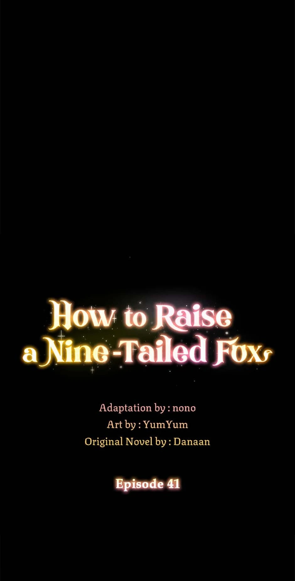 I Raised A Nine Tailed Fox Wrongly - Chapter 41