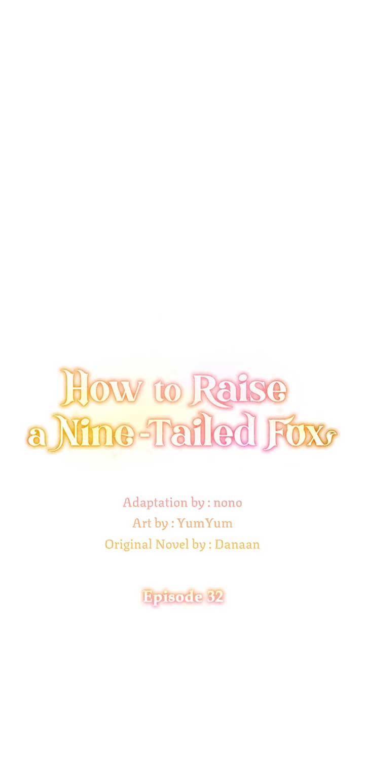 I Raised A Nine Tailed Fox Wrongly - Chapter 32