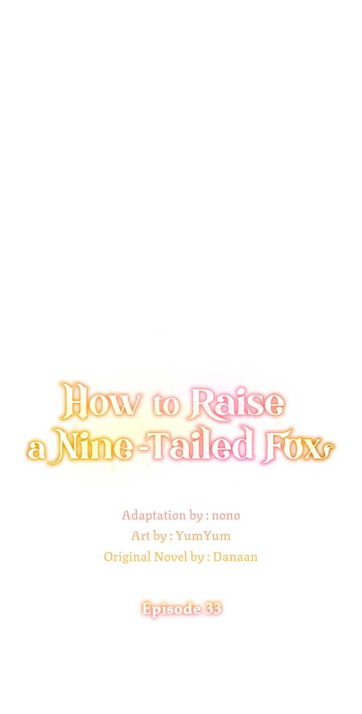 I Raised A Nine Tailed Fox Wrongly - Chapter 33