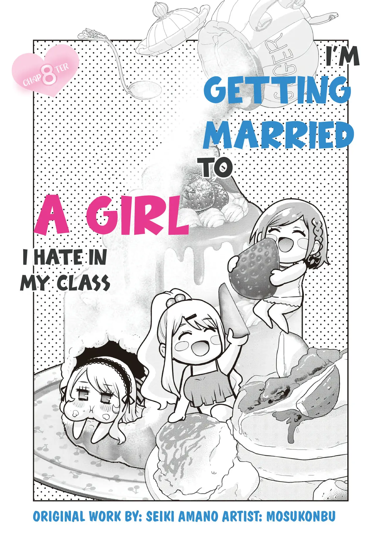 I'm Getting Married To A Girl I Hate In My Class - Vol.2 Chapter 8.1