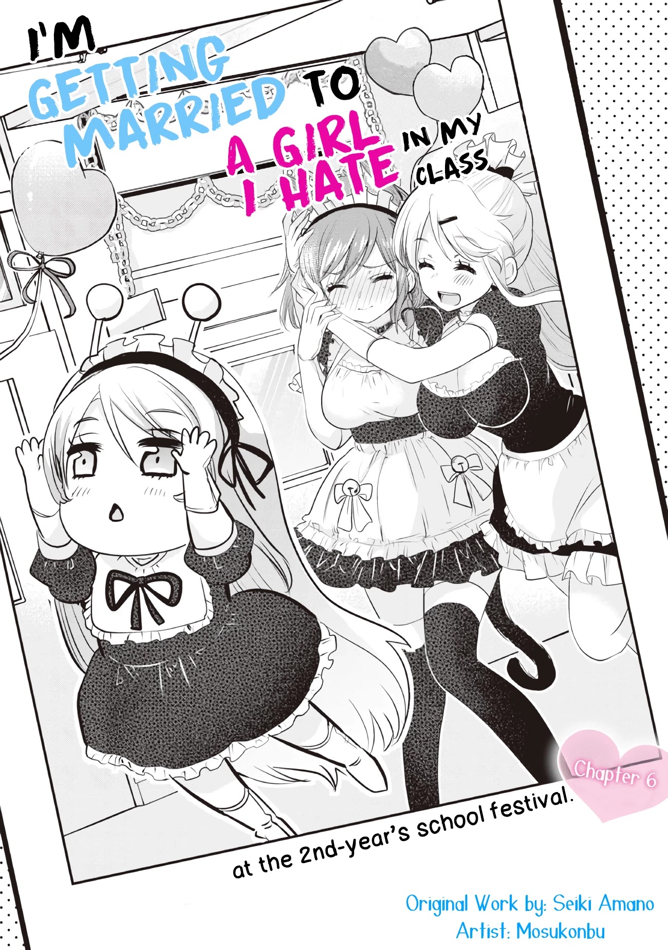 I'm Getting Married To A Girl I Hate In My Class - Chapter 6.1