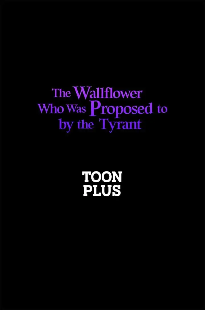 The Wallflower Who Was Proposed To By The Tyrant - Chapter 17