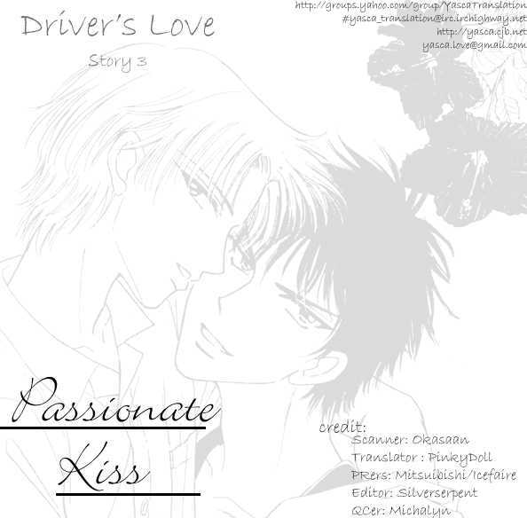 Driver's Love - Vol.1 Chapter 3 : Passionate Kiss