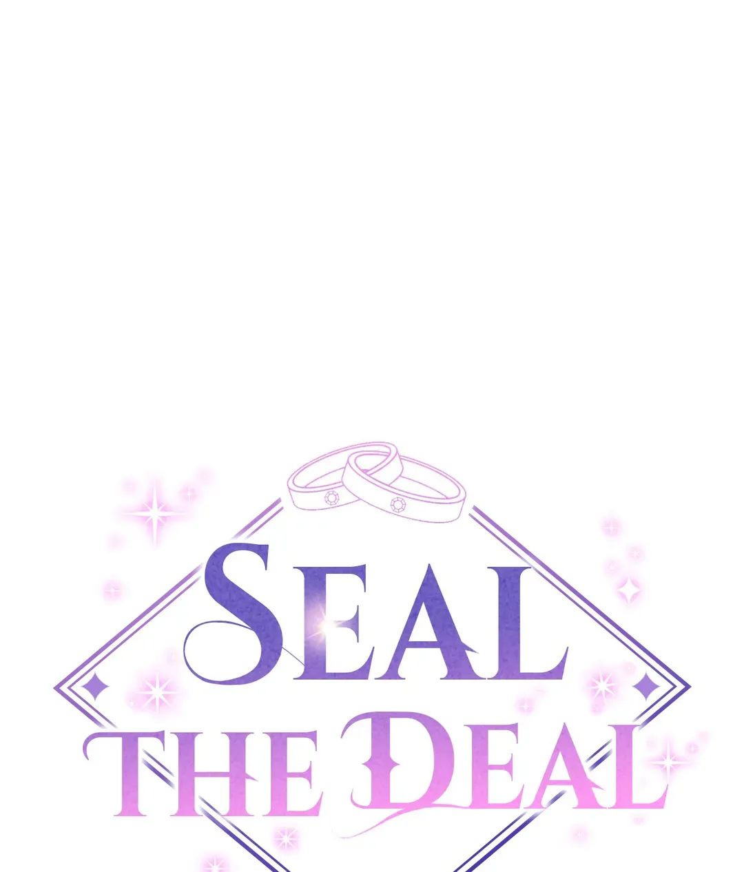 Seal The Deal - Chapter 34