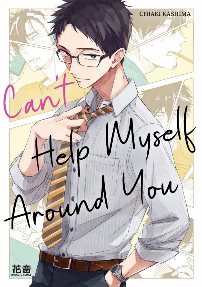 Can’t Help Myself Around You - Chapter 1