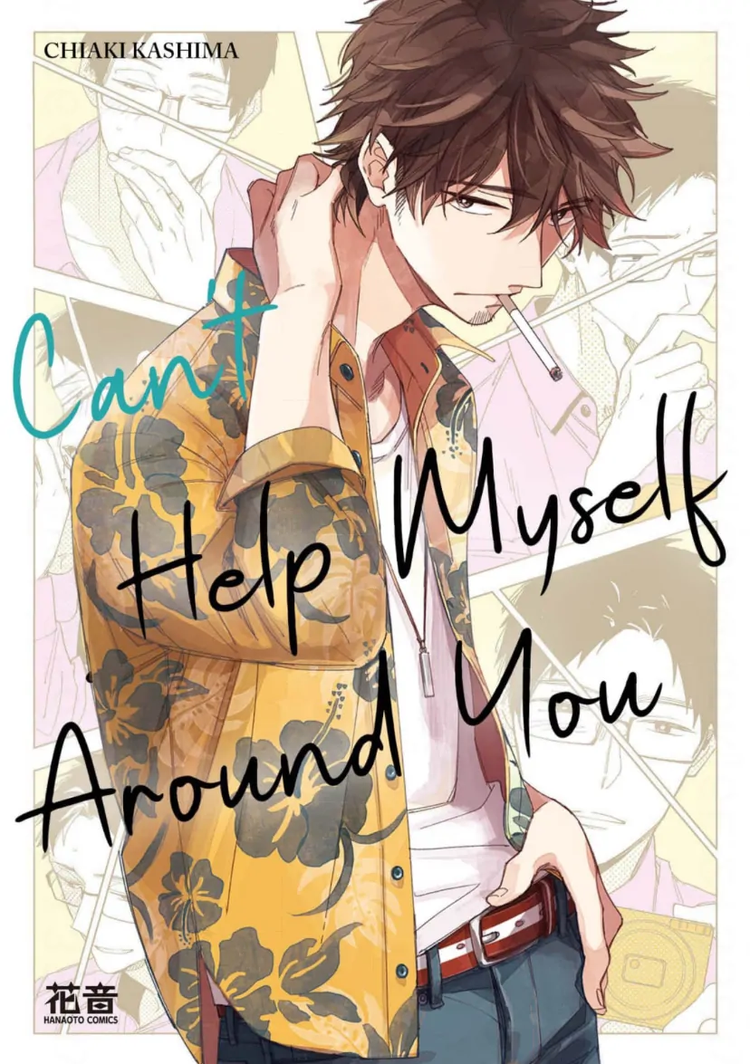 Can’t Help Myself Around You - Chapter 6