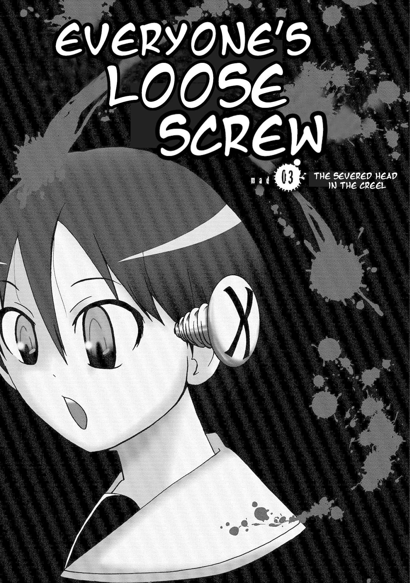 Everyone's Loose Screw - Chapter 3: The Severed Head In The Creel