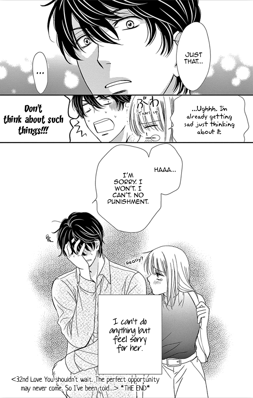 Koi Wa Tsuzuku Yo Dokomade Mo - Vol.7 Chapter 32: You Shouldn't Wait. The Perfect Opportunity May Never Come. So I've Been Told...