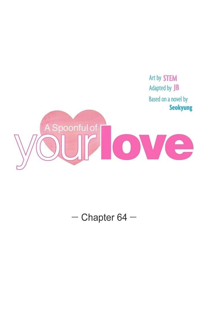 A Spoonful Of Your Love - Chapter 64