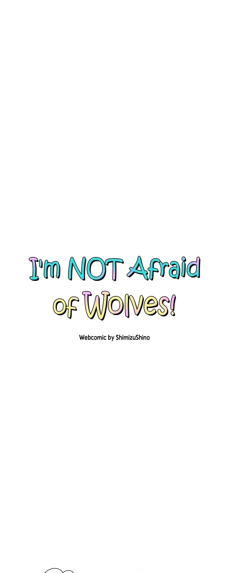 I'm Not Afraid Of Wolves! - Chapter 8