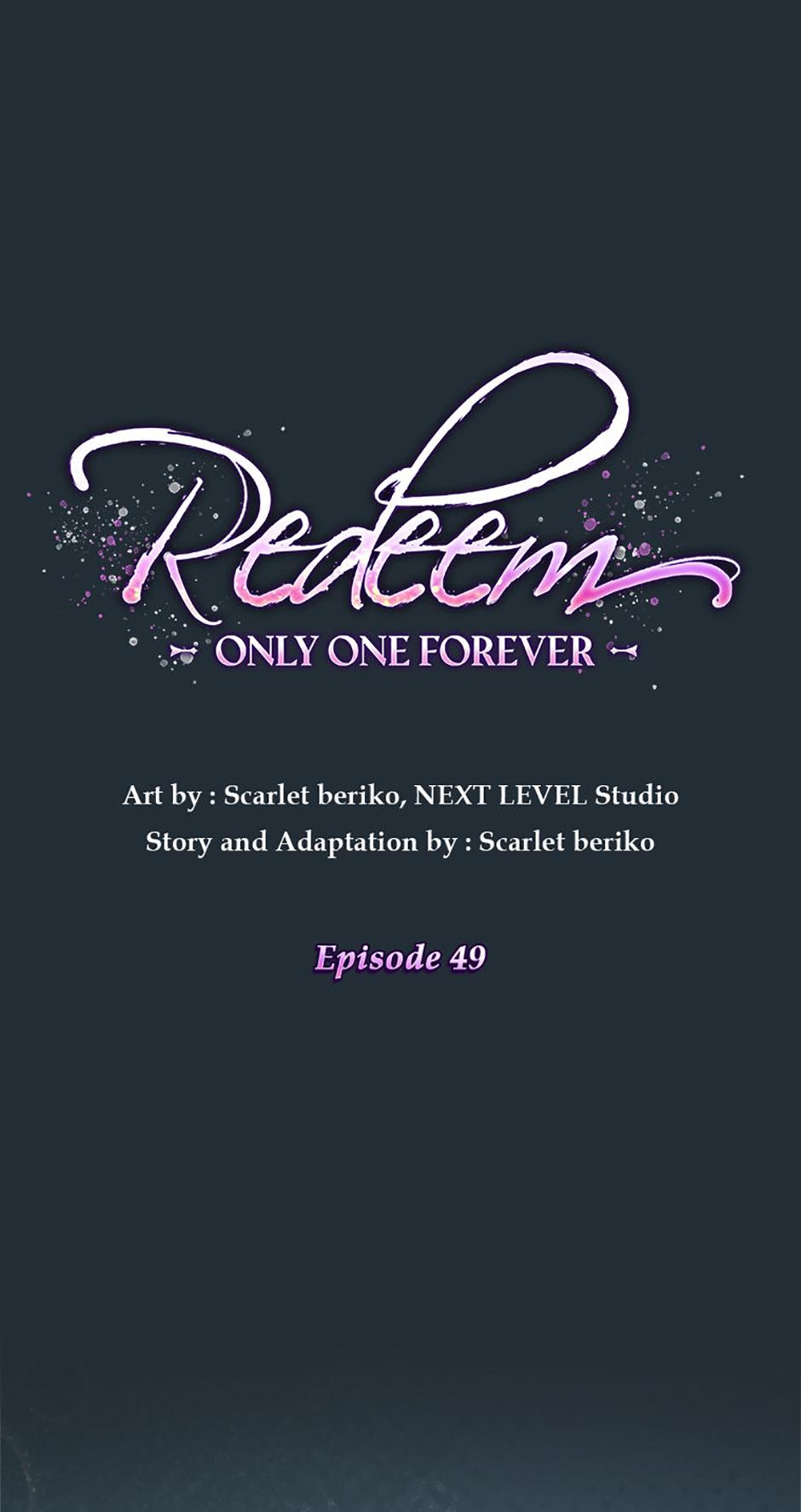 Redeem: Only One Forever - Chapter 49