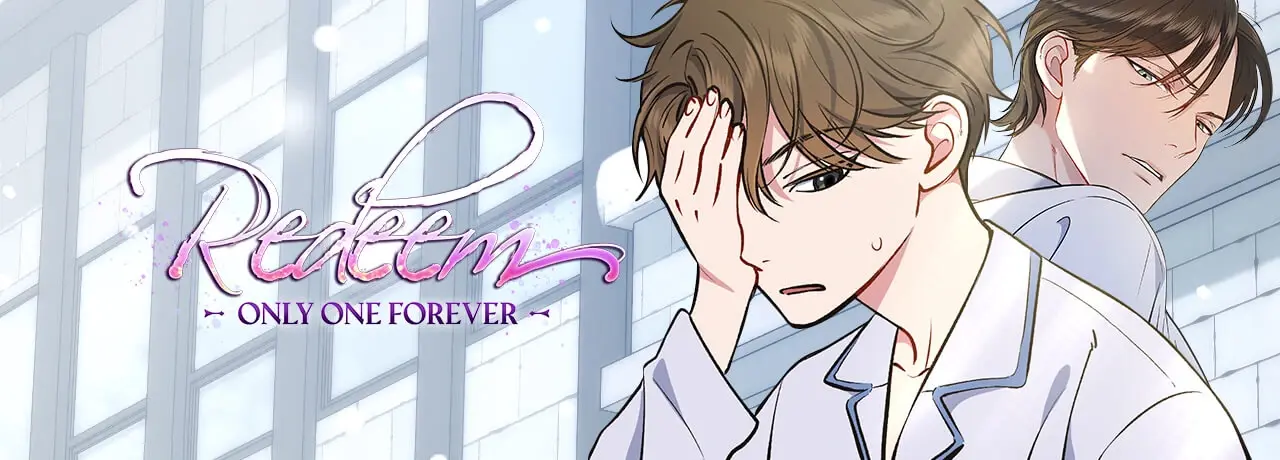 Redeem: Only One Forever - Chapter 50