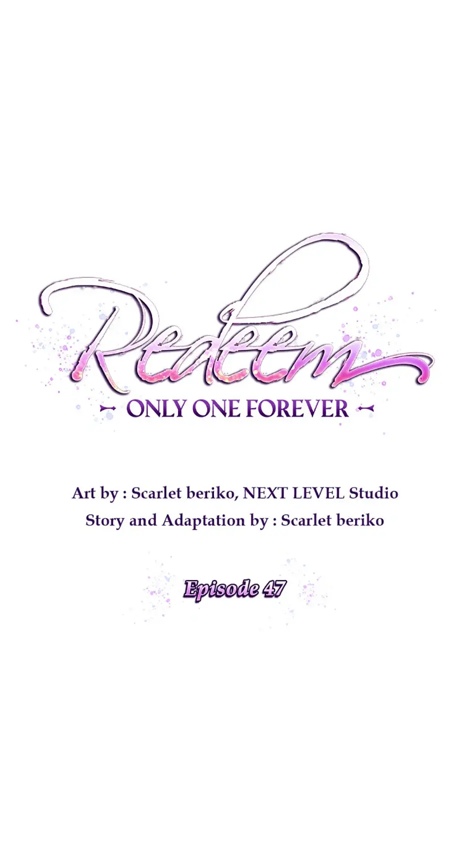 Redeem: Only One Forever - Chapter 47