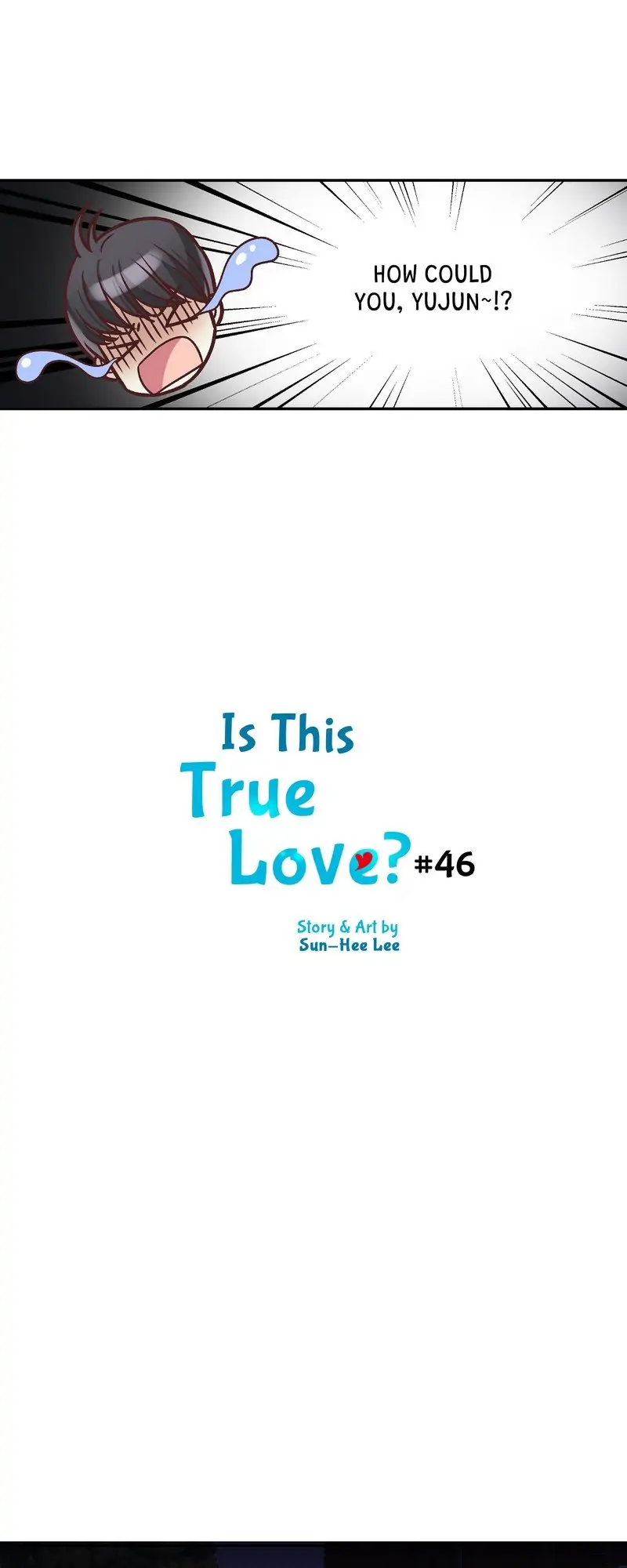 Is This True Love? - Chapter 46