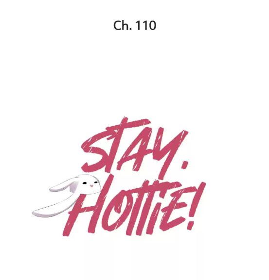 Stay, Hottie! - Chapter 110