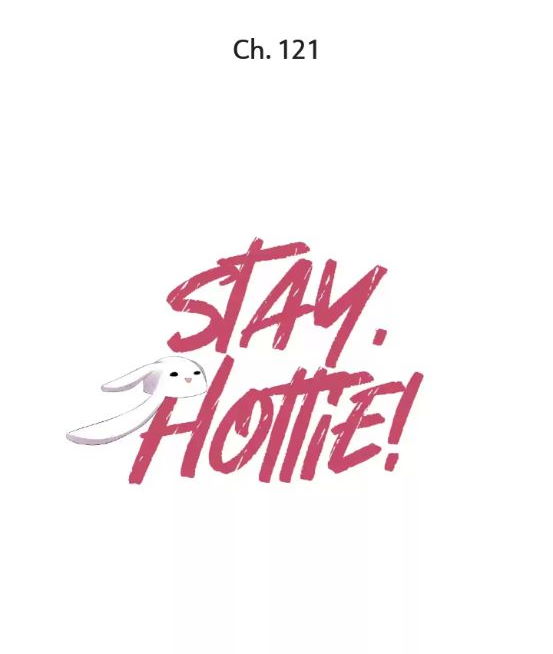 Stay, Hottie! - Chapter 121