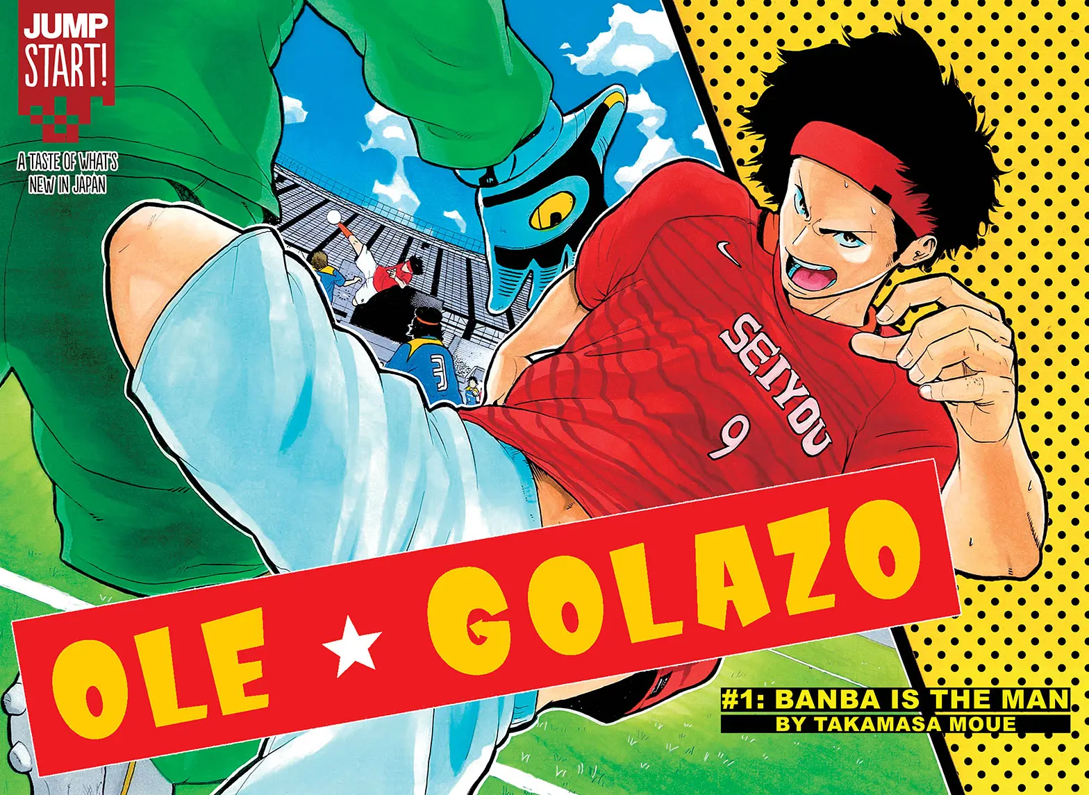 Ole Golazo - Vol.1 Chapter 1: Banba Is The Man