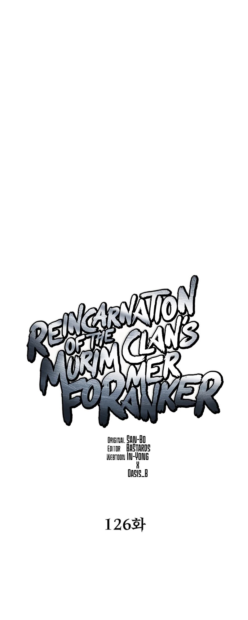 Reincarnation Of The Murim Clan's Former Ranker - Chapter 126