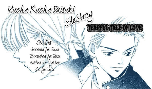 Mucha Kucha Daisuki - Vol.4 Chapter 14.6 : Side Story: Namida No Koimonogatari