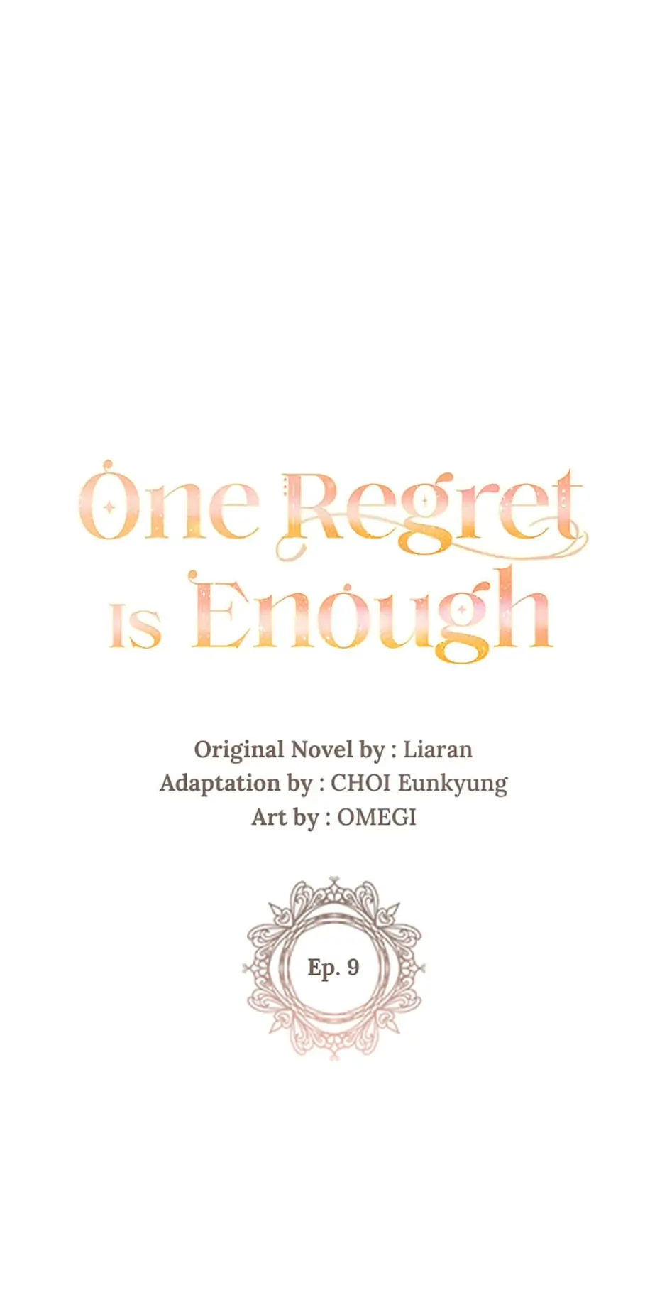 One Regret Is Enough - Chapter 9