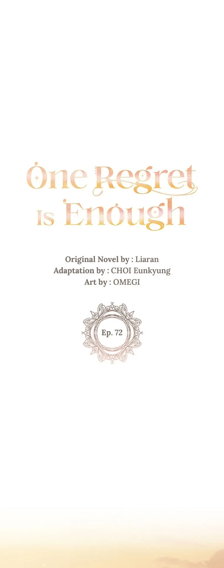 One Regret Is Enough - Chapter 72