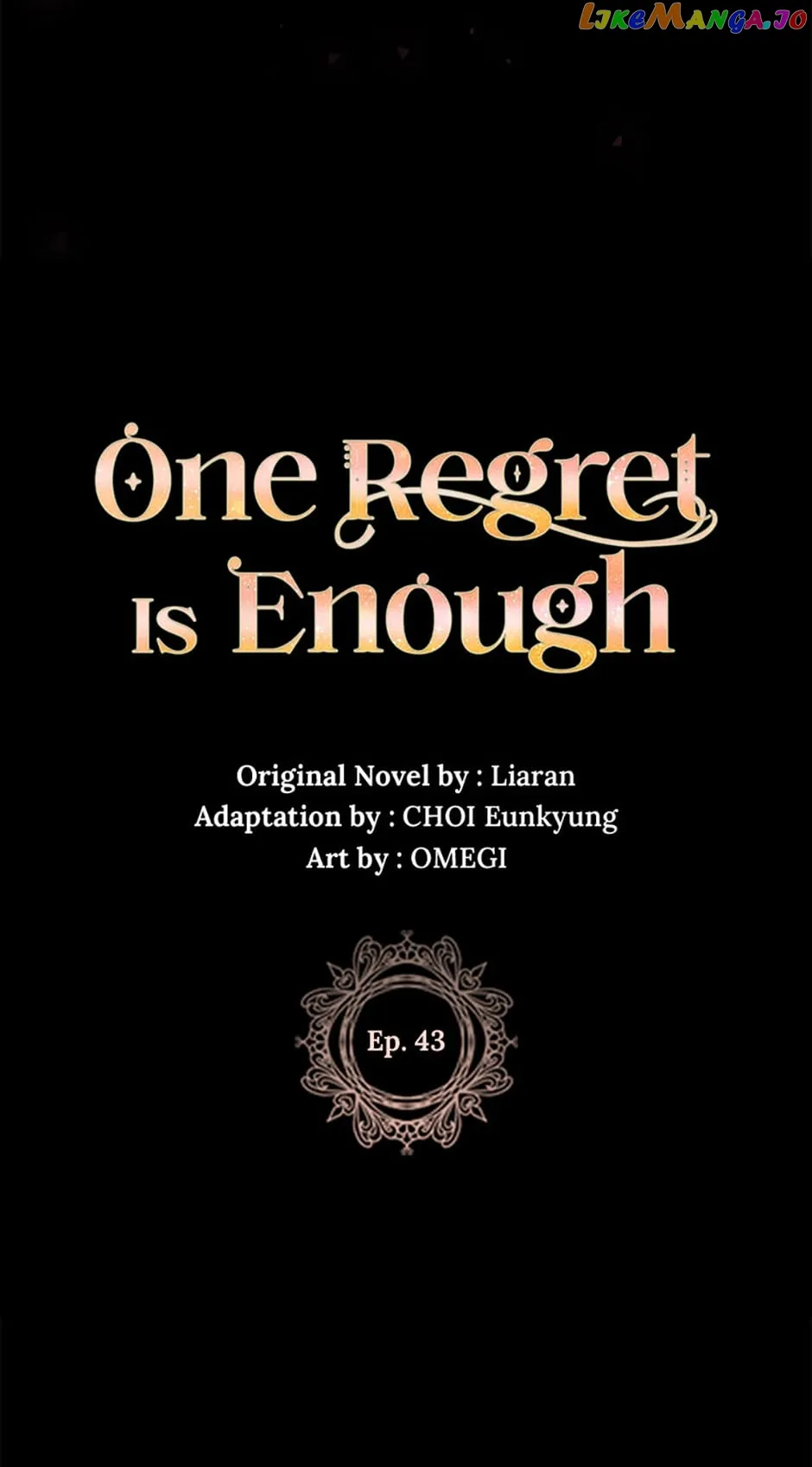 One Regret Is Enough - Chapter 43