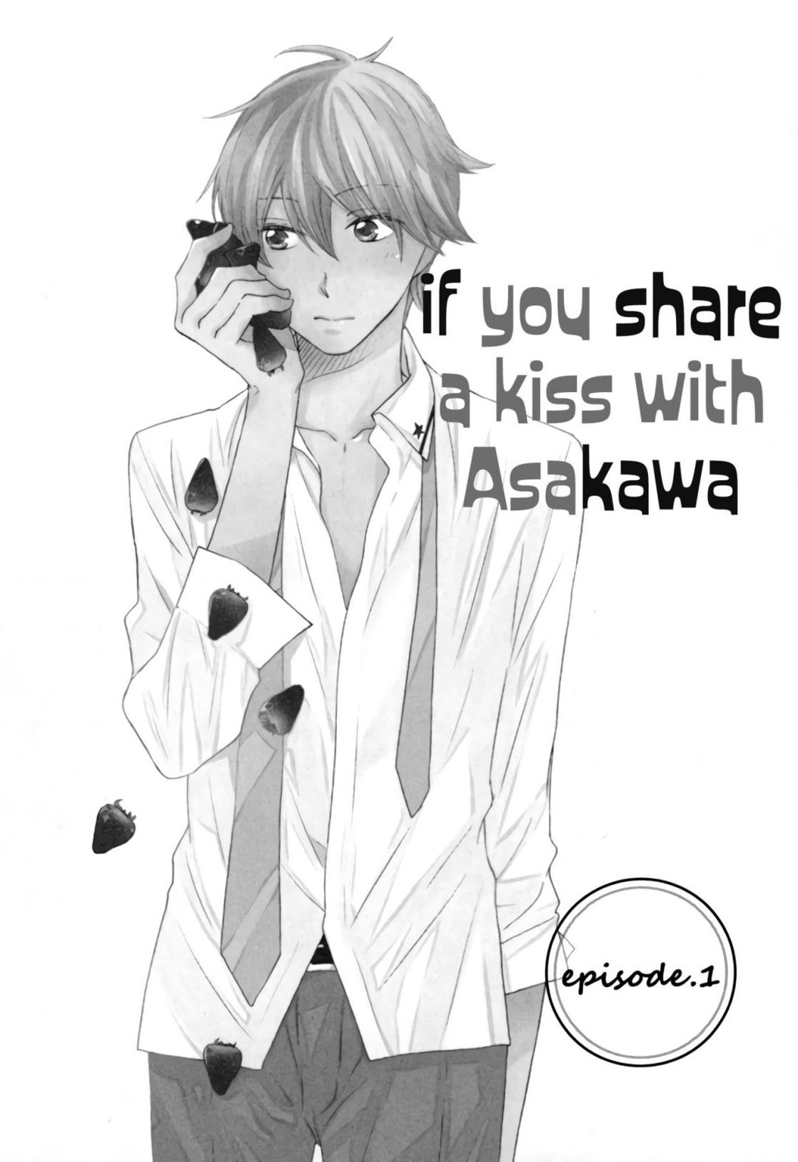 If You Share A Kiss With Asakawa/Official - Chapter 1