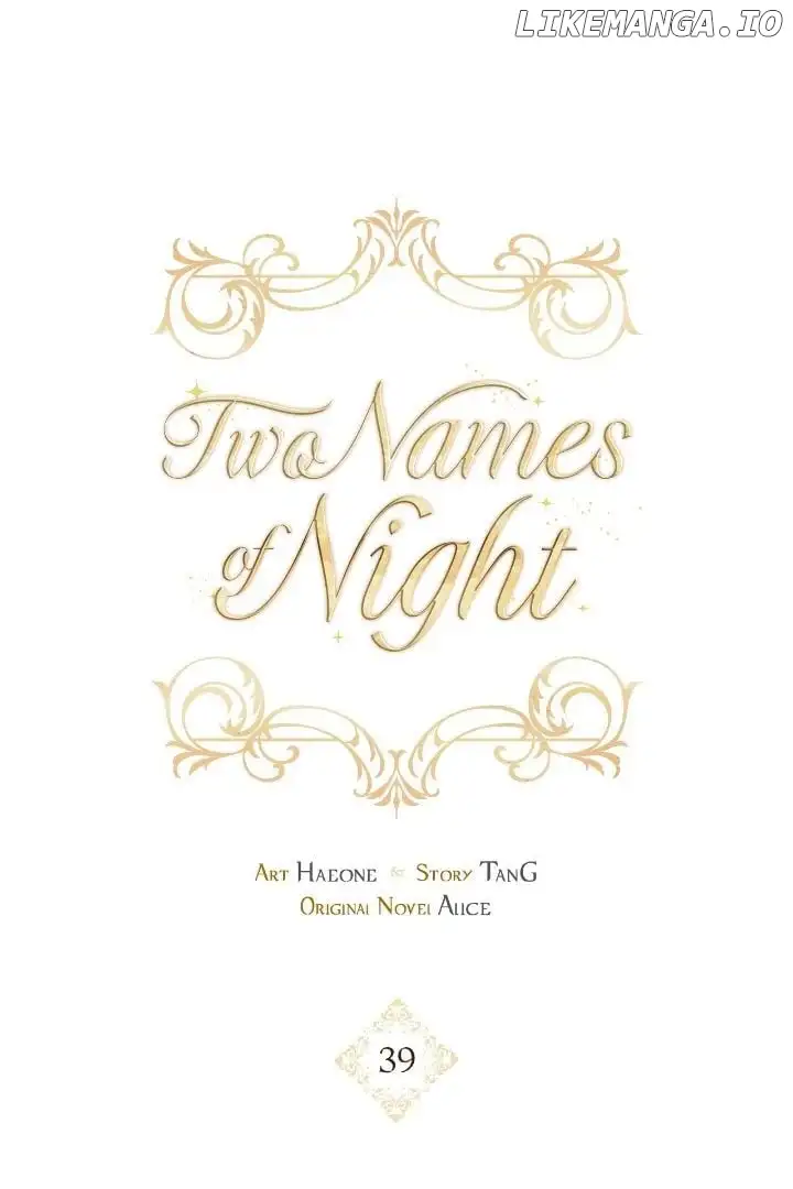 Two Names Of Night - Chapter 39