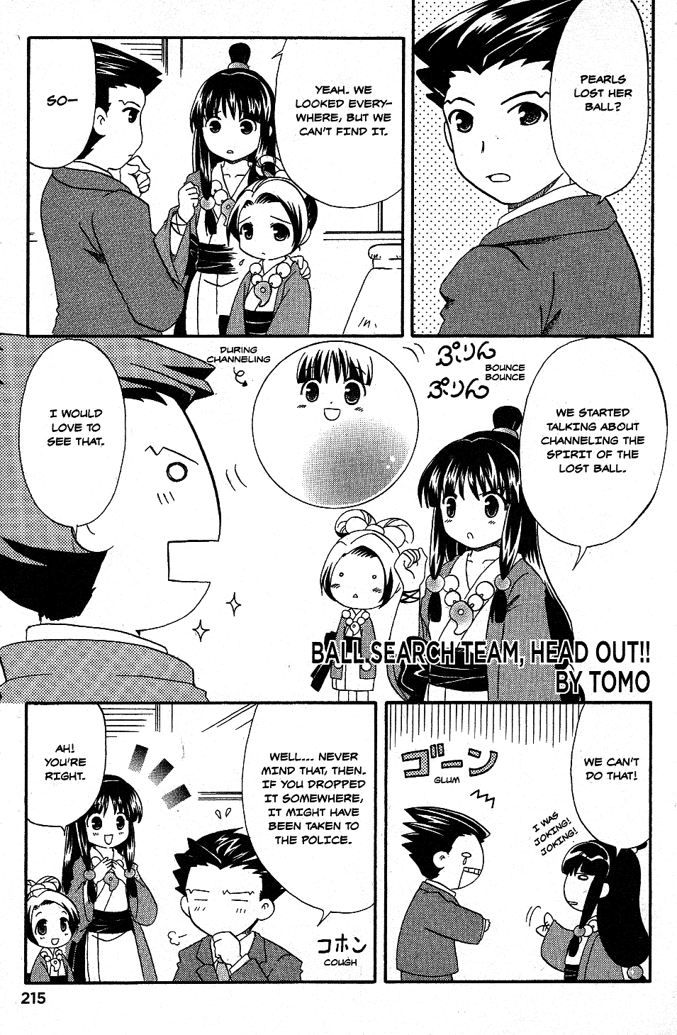 Phoenix Wright: Ace Attorney - Official Casebook - Vol.1 Chapter 15: Ball Search Team, Head Out!! - By Tomo