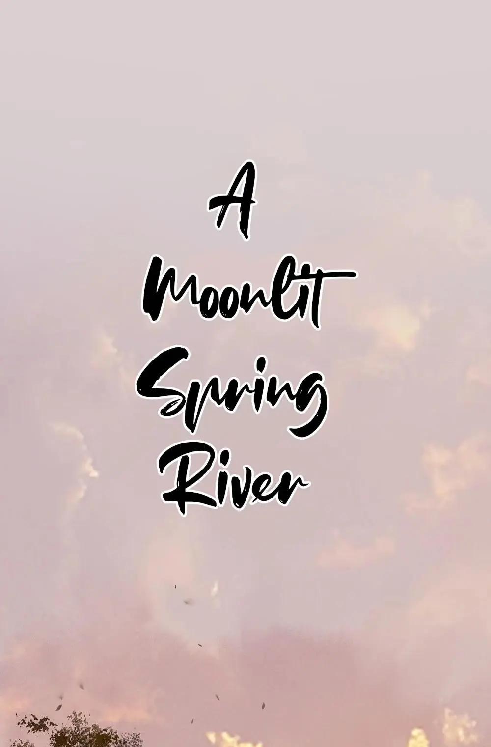 A Moonlit Spring River - Chapter 79