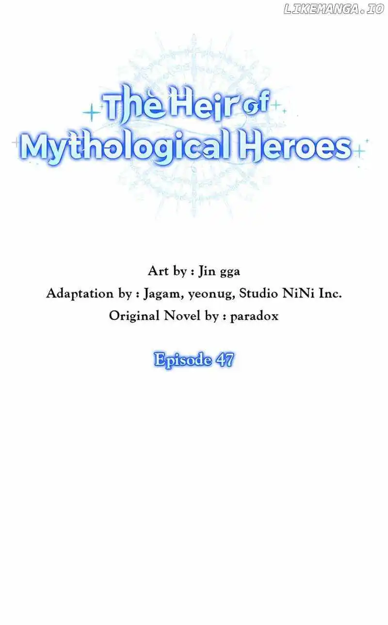 Heir Of Mythical Heroes - Chapter 47