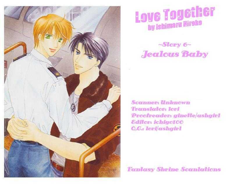 Love Together - Chapter 6 : Jealousy Baby