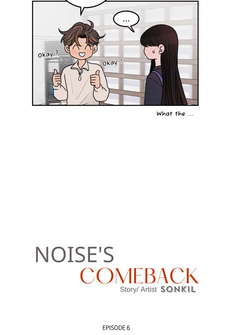 Noise’s Comeback - Chapter 6